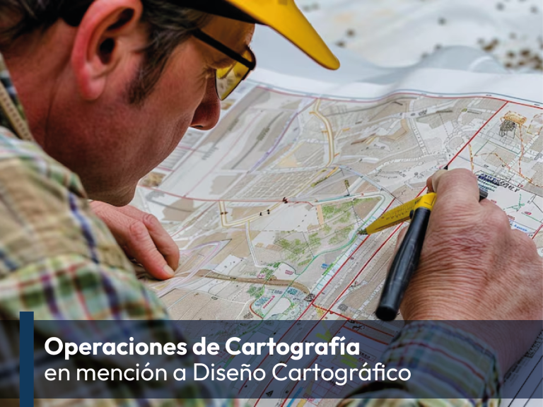 Operaciones de Cartografía en Mención a Diseño Cartográfico