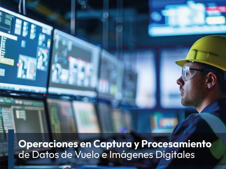 Operaciones en Captura y Procesamiento de Datos de Vuelo e Imágenes Digitales