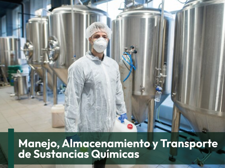 Manejo, Almacenamiento y Transporte de Sustancias Químicas